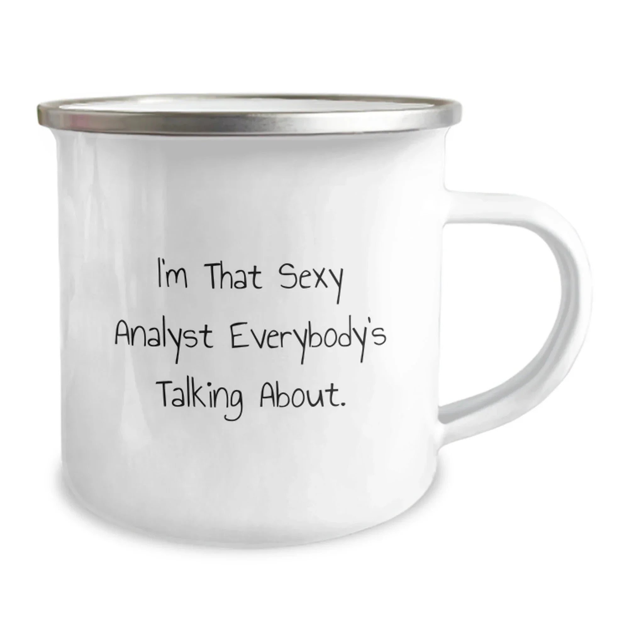 Funny Analyst Gifts for Men, Christmas Unique Mug from Friends and Family, I'm That Sexy Analyst Everybody's Talking About.