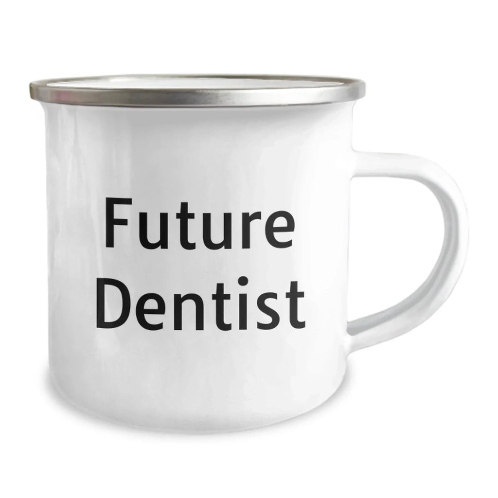 Funny Future Dentist Gifts from Men Friends to Women Dentist Christmas Unique Mugs with Inspirational Quote for Camping