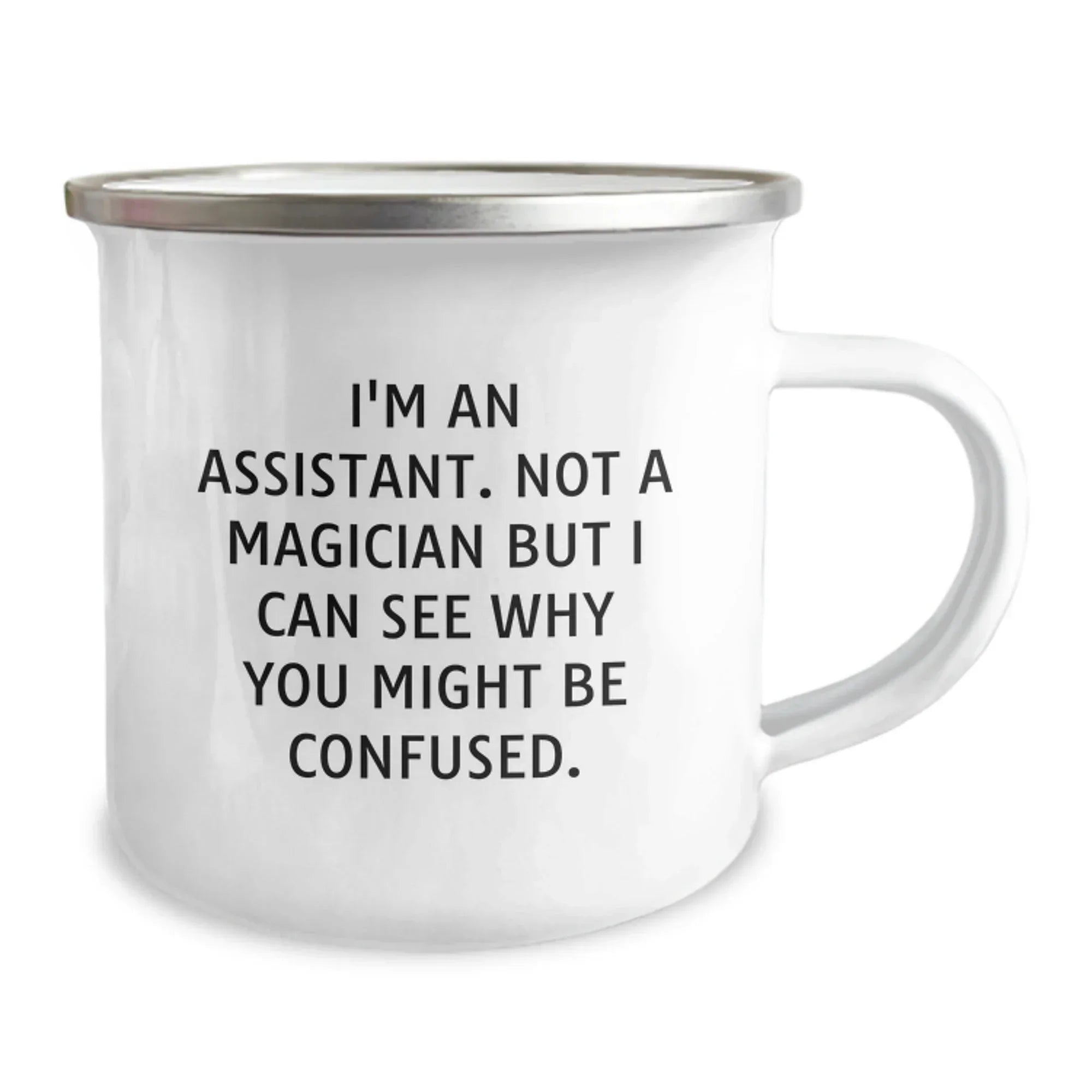 Funny Assistant Camping Mug Gifts from Friends, Unique Christmas Unique Gift for Assistant, Funny Quote
