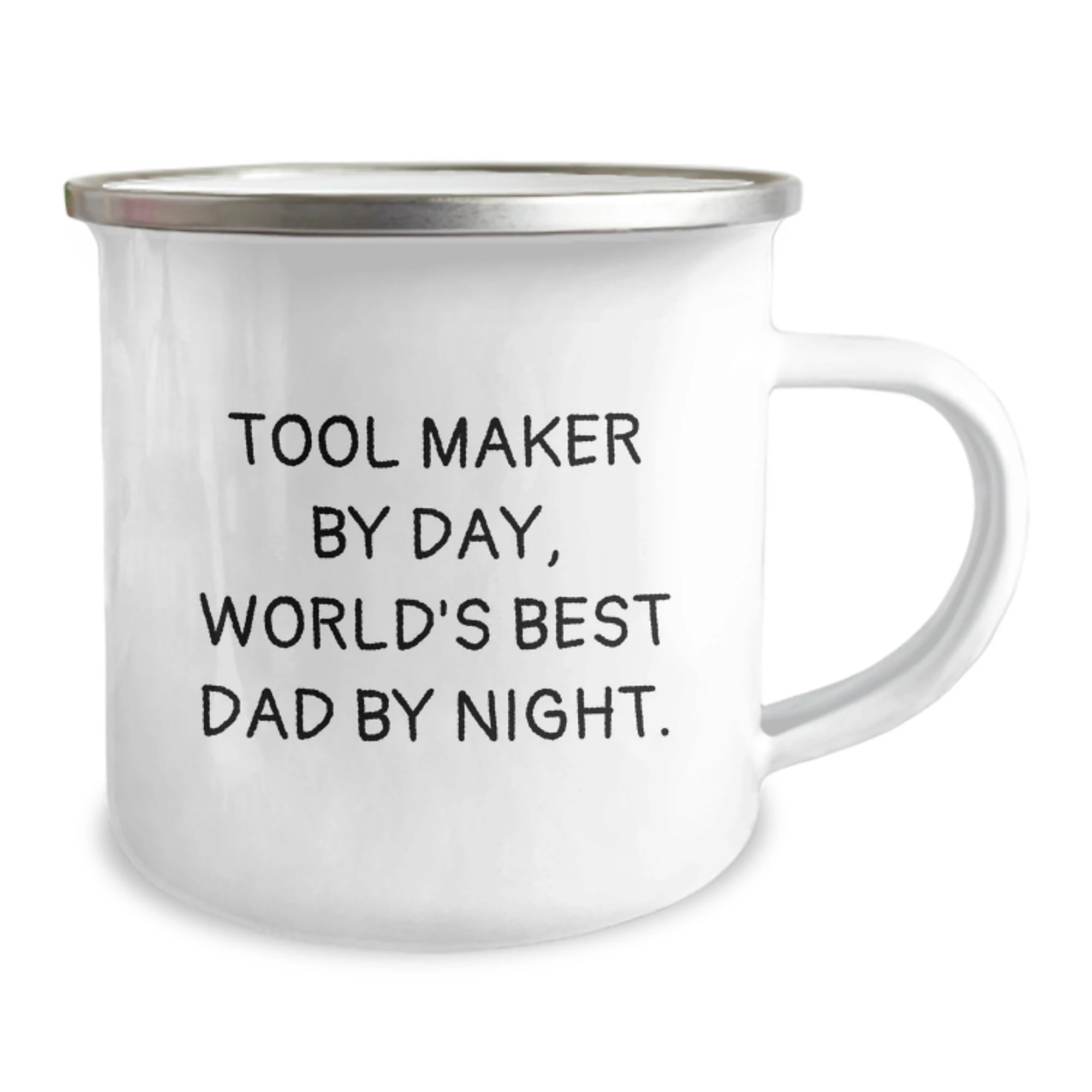 Tool Maker's Camping Mug, Funny Quote 'Tool Maker By Day, World's Best Dad By Night', Gifts from Men to Tool Maker, Valentine's Unique Gifts