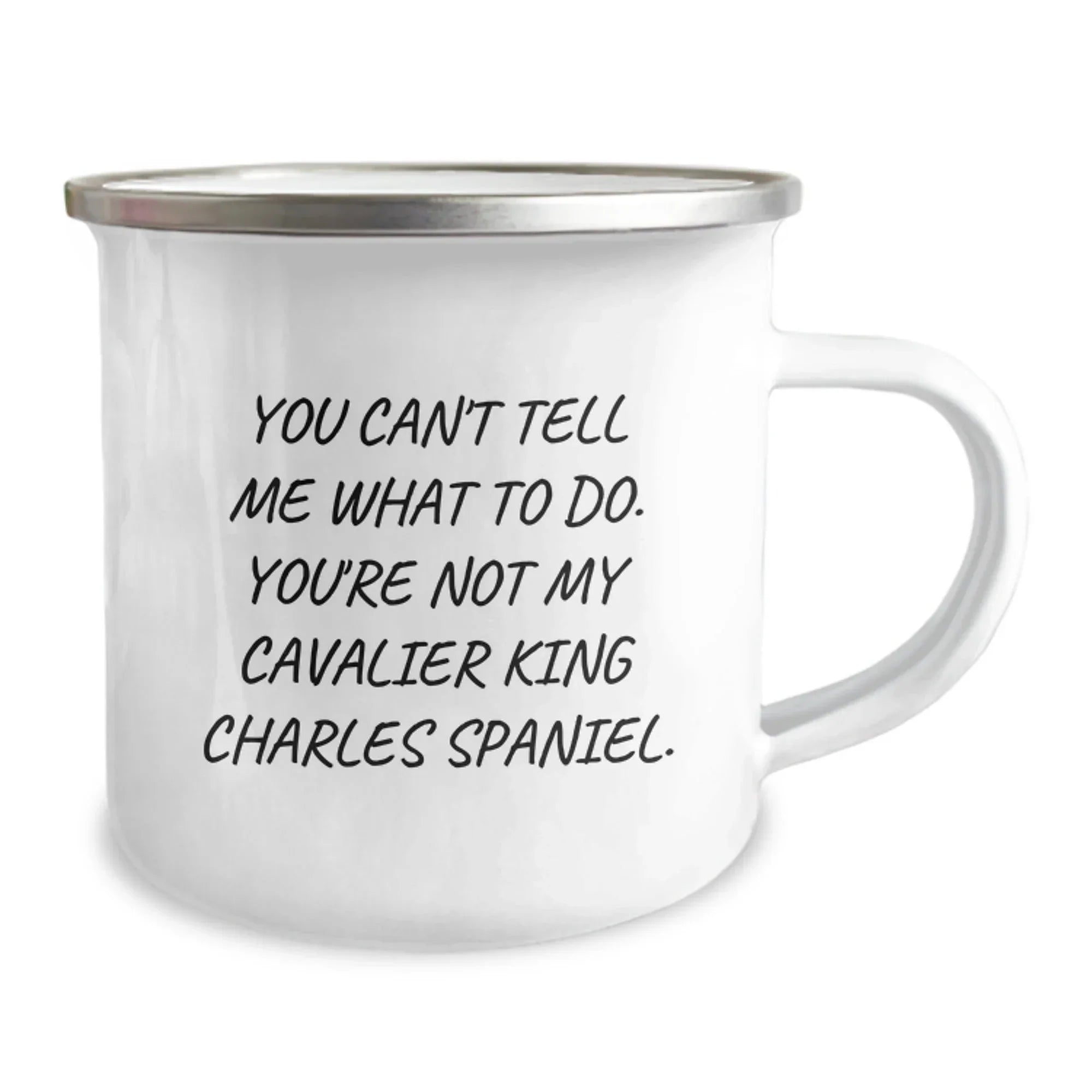 Funny Cavalier King Charles Spaniel Dog Gifts - Valentine's Unique Gifts from Men to Friends - You Can't Tell Me What To Do, Cavalier King Charles Spaniel Dog Lover Camping Mug
