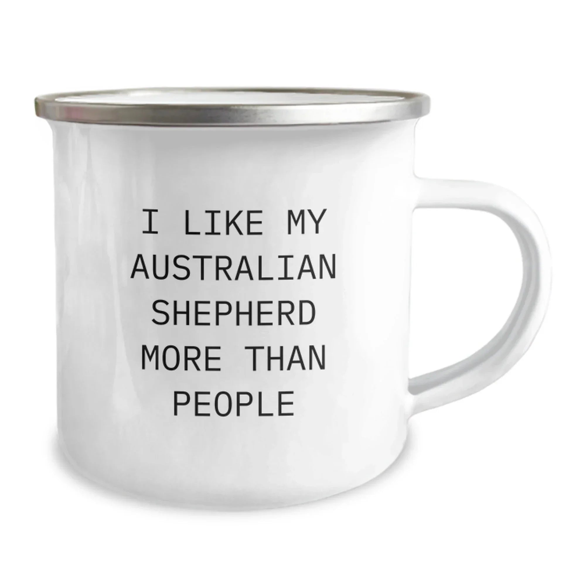 Gifts from Family for Australian Shepherd Dog Lover's Funny Camping Mug, Valentine's Unique Gifts, I Like My Australian Shepherd More Than People Mugs