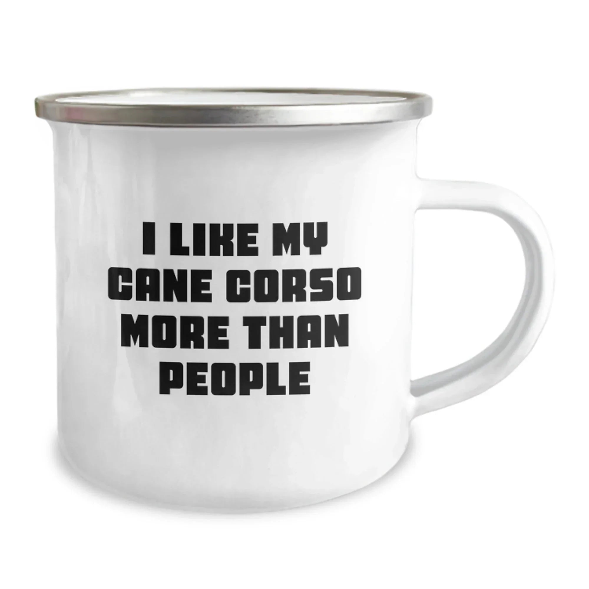 Cute Cane Corso Dog Gifts from Men to Family Members Funny Valentine's Unique Camping Mug - I Like My Cane Corso More Than People