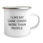 Cute Cane Corso Dog Lover Gifts for Friends - Valentine's Unique Gifts from Men - Funny Quote Cane Corso Dog Camping Mug