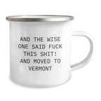 Vermont Camping Mug For Men The Wise One Inspirational Quote