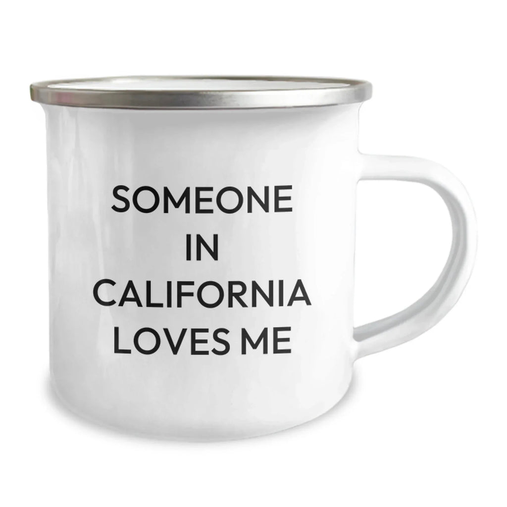 Someone In California Loves Me Camping Mug 12 Oz Stainless Steel