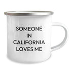 Someone In California Loves Me Camping Mug 12 Oz Stainless Steel