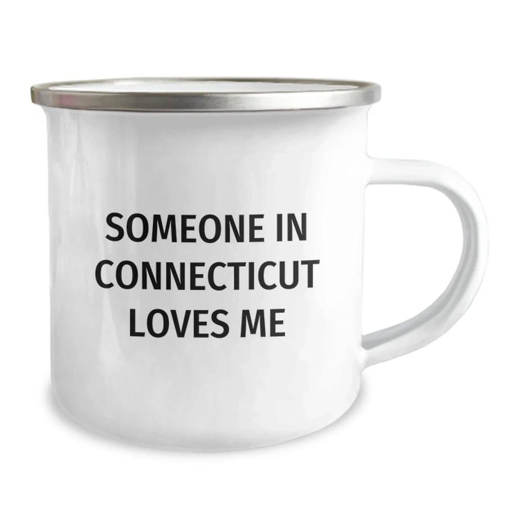 Connecticut Camping Mug Gift For Connecticut Lovers Funny Quote