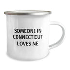 Connecticut Camping Mug Gift For Connecticut Lovers Funny Quote