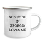 Funny Georgia Camping Mug, Gifts from Men to Friends in Georgia, Valentine's Unique Gifts for Someone in Georgia Loves Me
