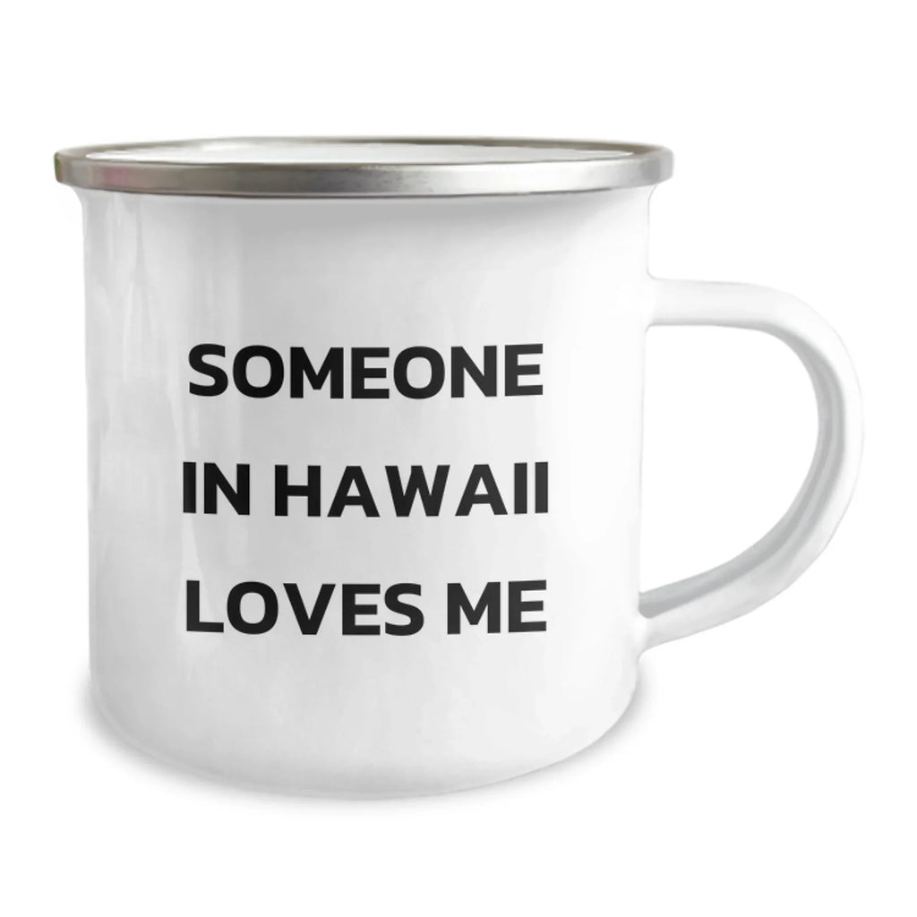 Hawaii Camping Mug Gift For Outdoor Enthusiasts Valentine