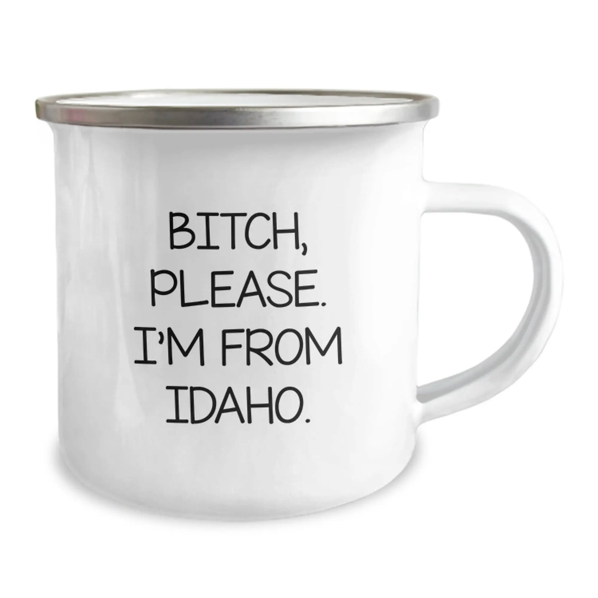 Funny Idaho Camping Mug Gifts from Friends for Birthday - 'B-tch, Please. I'm From Idaho.' - Image 2