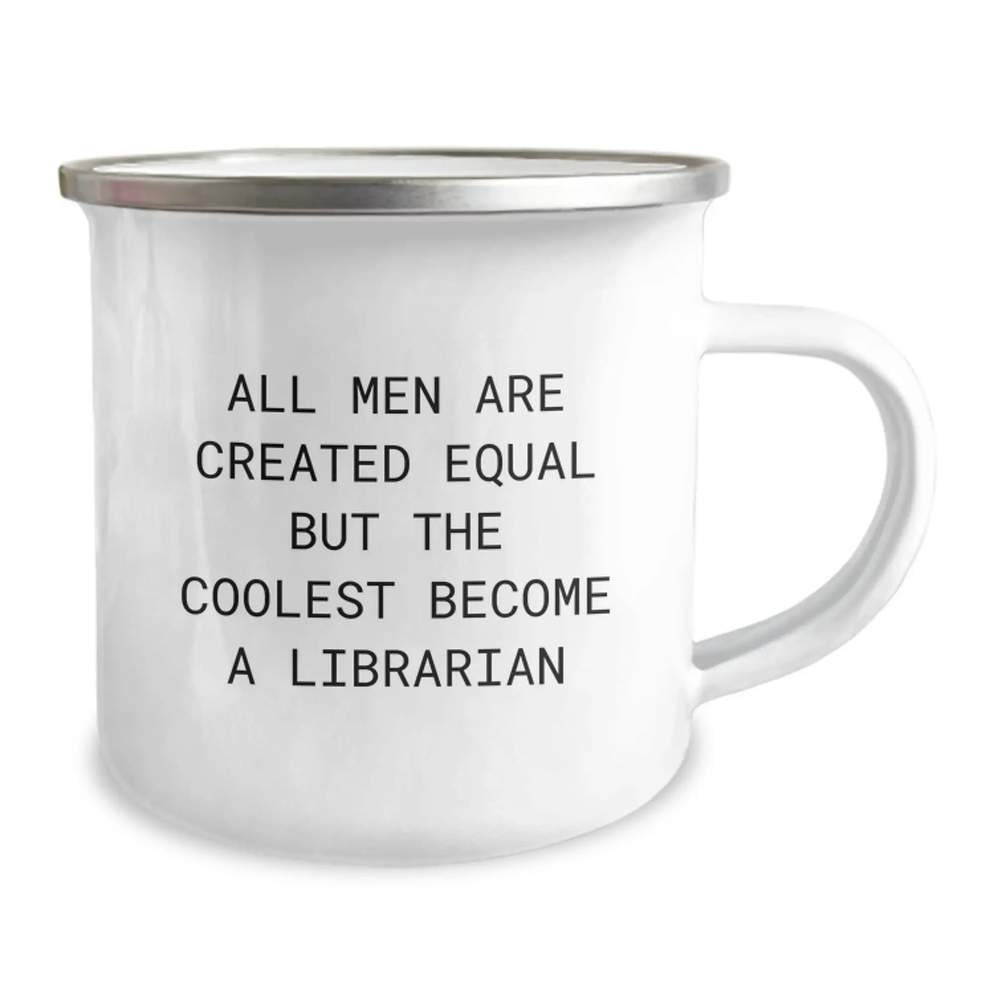 Librarian Camping Mug for Him – Birthday Gift All Men Are Created Equal - Image 2