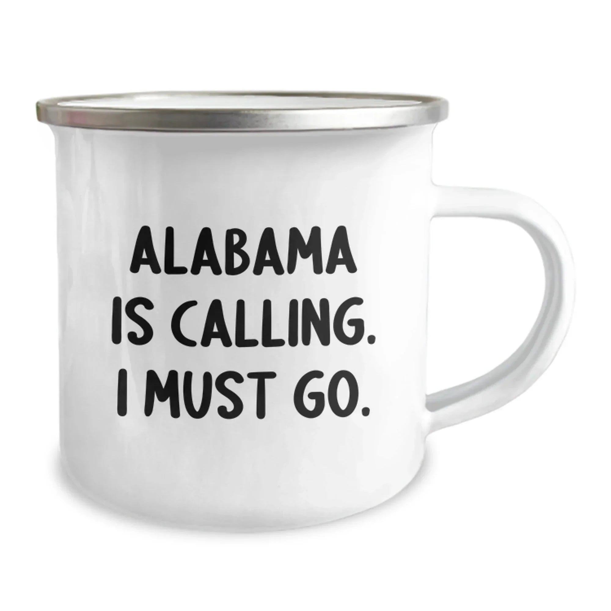 Alabama Pride Co Camping Mug - 12 Oz Stainless Steel Enamel Camp Mug With Humorous Quote