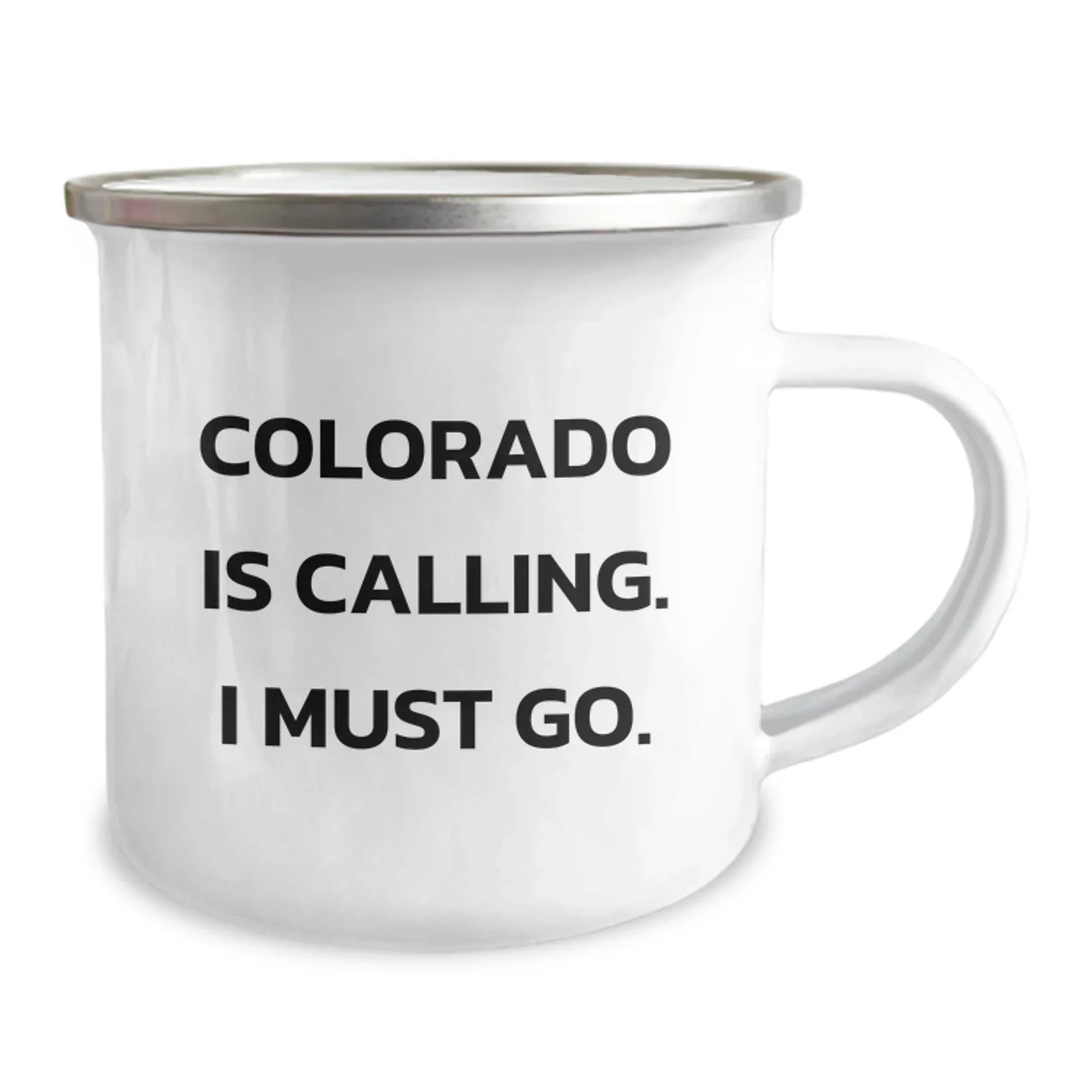 Colorado Gifts, Funny Quotes, Birthday Camping Mug - 'Colorado Is Calling. I Must Go.'