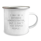 Funny Gifts from Men - Inspirational Database Administrator Quote Gifts for Women, Mothers, Coworkers - Custom Camping Mug for DBA, Tech Enthusiasts, Data Lover - Image 2