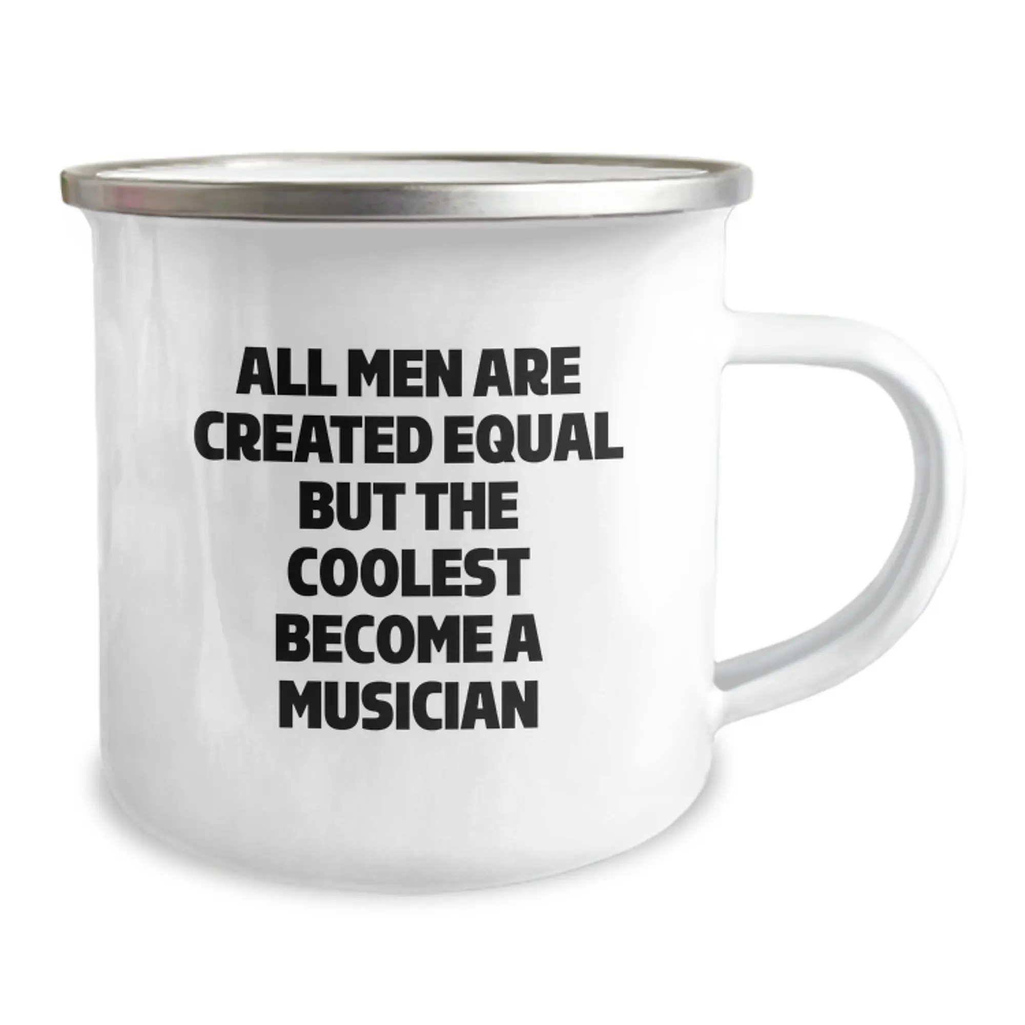 Musician Gift for Him - All Men Are Created Equal Keepsake Camping Mug - Image 2