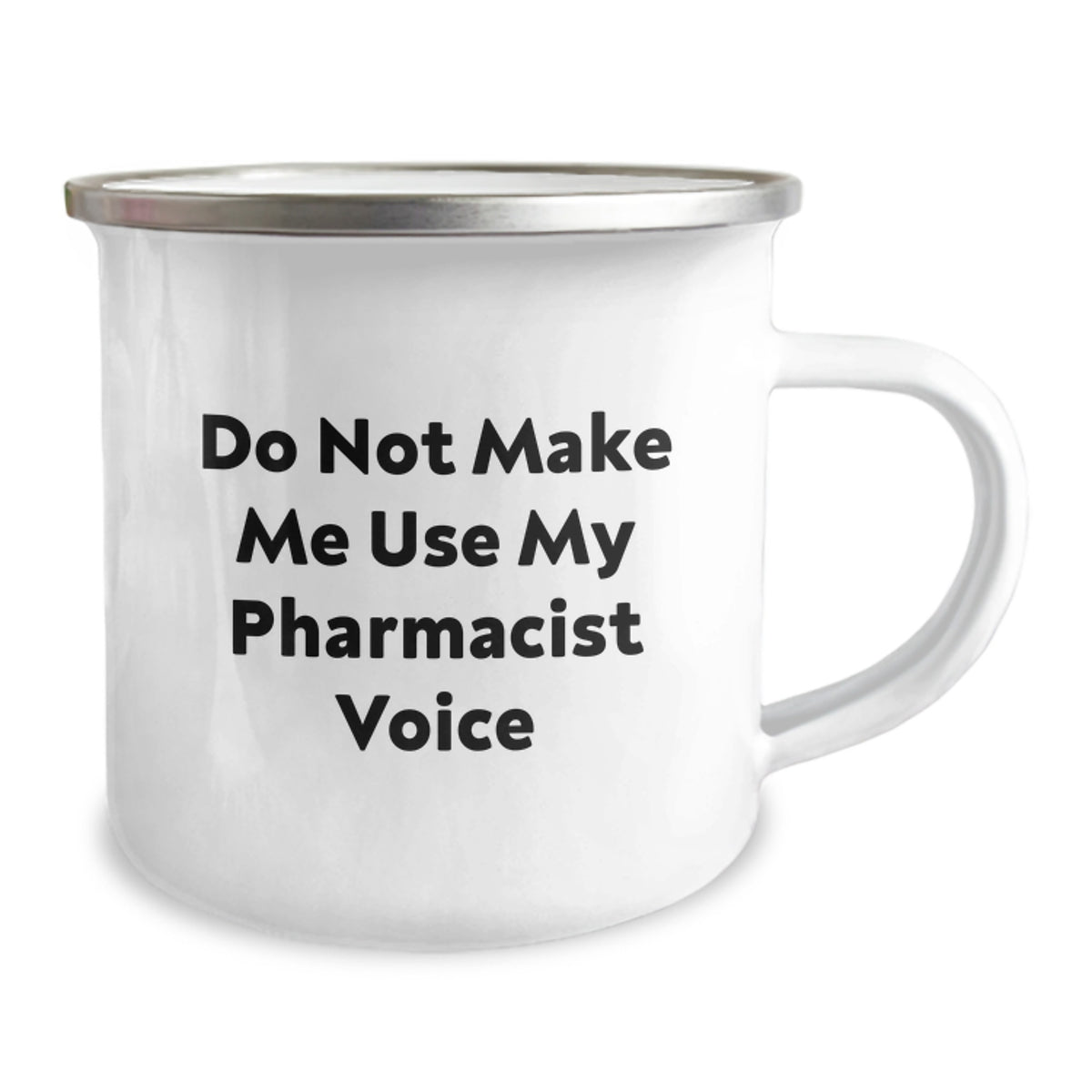 Christmas Gift for Her - Do Not Make Me Use My Pharmacist Voice Camping - Image 2