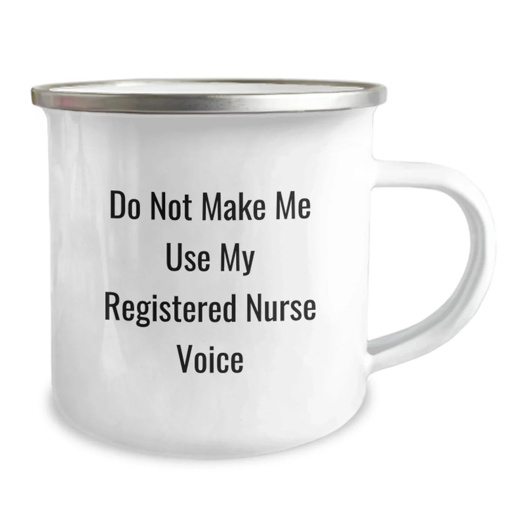 Funny Registered Nurse Gifts from Friends - 'Do Not Make Me Use My Registered Nurse Voice' Christmas Unique Gifts for Registered Nurse