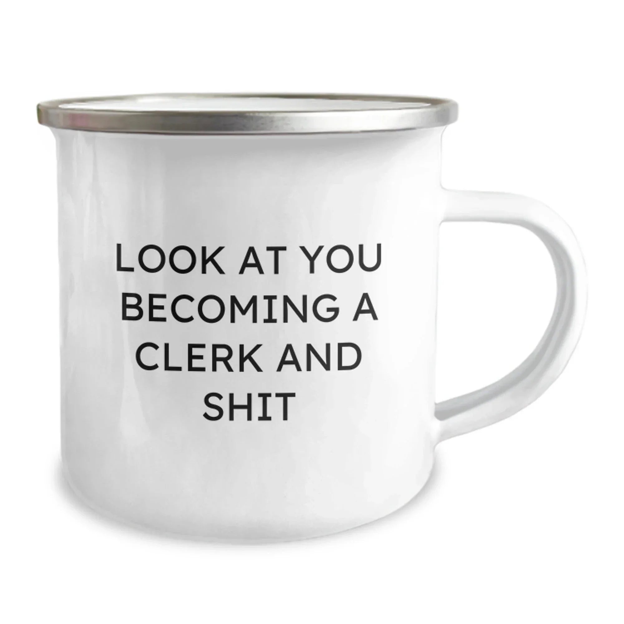 Funny Clerk Gifts from Friends and Family for Men, Clerk Christmas Unique Gifts, Camping Mug Look At You Becoming A Clerk And Shit