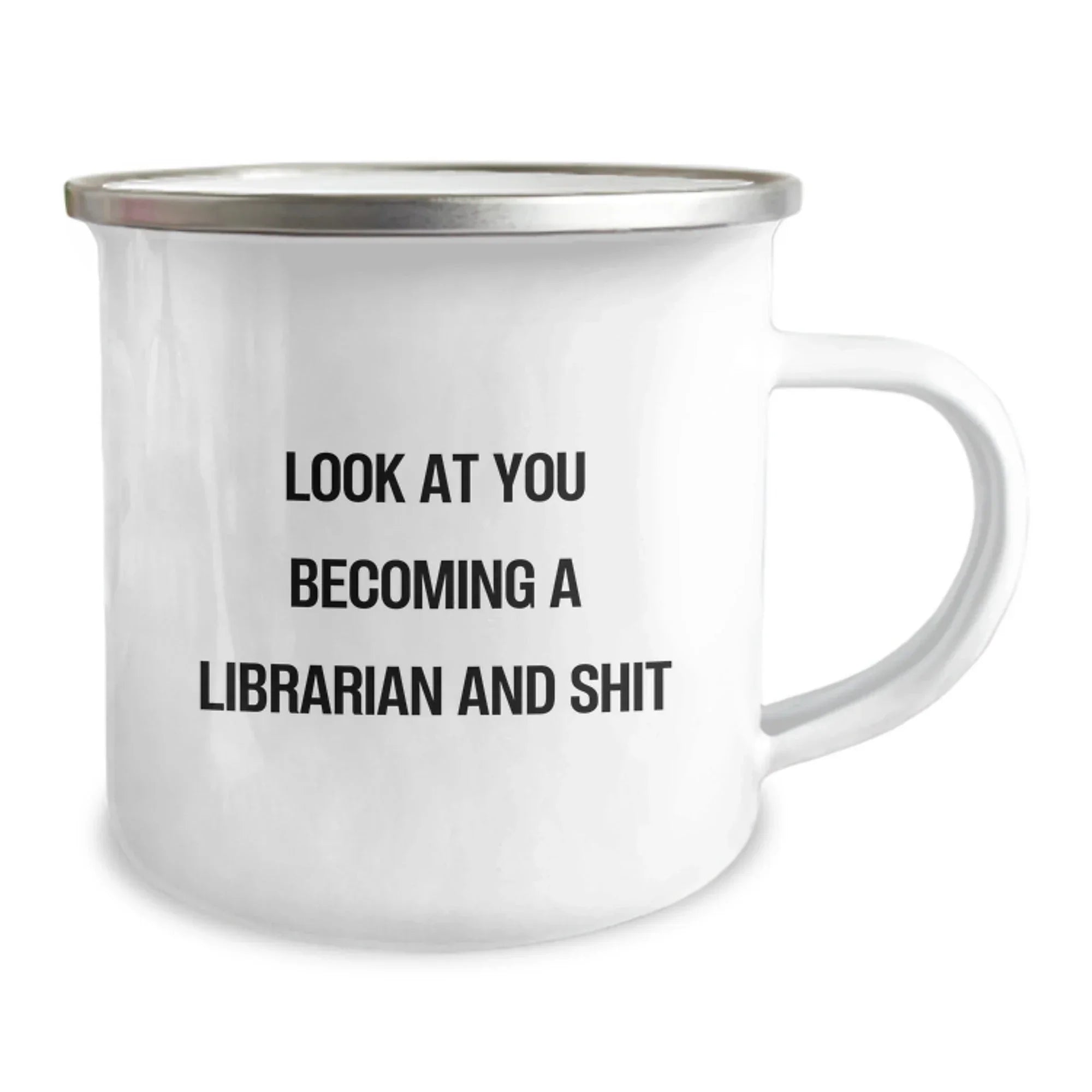 Funny Librarian Gifts from Friends - 'Look At You Becoming A Librarian And Shit' Quote on Birthday Unique Gifts for Librarian