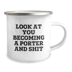 Funny Quote Camping Mug for Porter Gifts - Birthday Present from Friends, Coworkers to Family