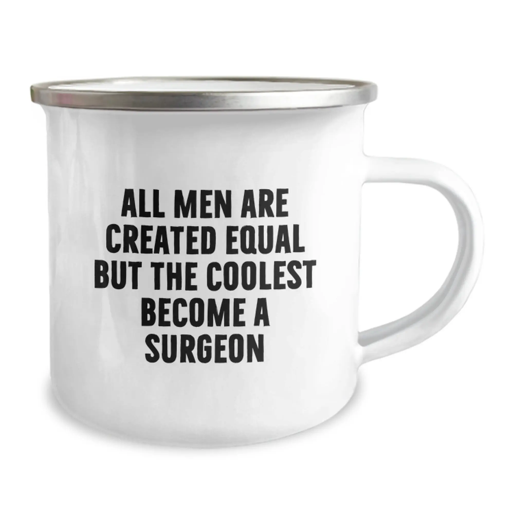 Gifts from Men for the Coolest Surgeon - All Men Are Created Equal But The Coolest Become A Surgeon Funny Camping Mug, Perfect for Graduation - Image 2