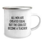 Funny Teacher Gifts from Men, Teacher Camping Mug with Inspirational Quote, Coolest Teacher Graduation Unique Gifts - Image 2