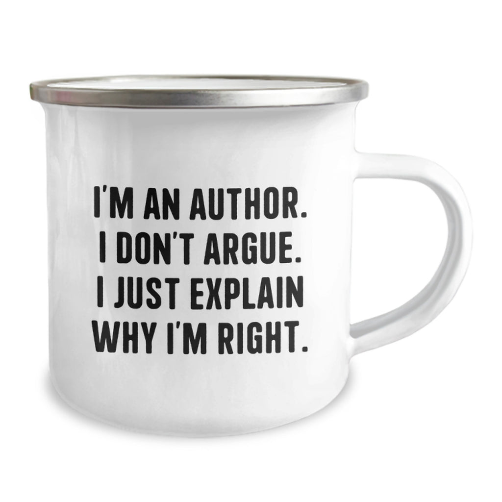 Author Gift for Him - A Witty Keepsake Camping Mug - I'm Right - Image 2