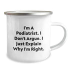 Funny Podiatrist Gifts for Men, Camping Mugs from Friends, Christmas Unique Funny Quotes