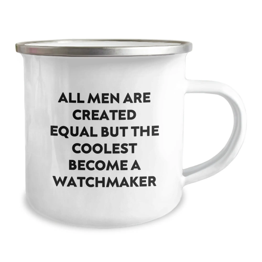 Gifts from Watchmaker Enthusiasts for Him, Funny Quote Inspired Camping Mug for Graduation Unique Gifts, 12 oz Stainless Steel - Image 2
