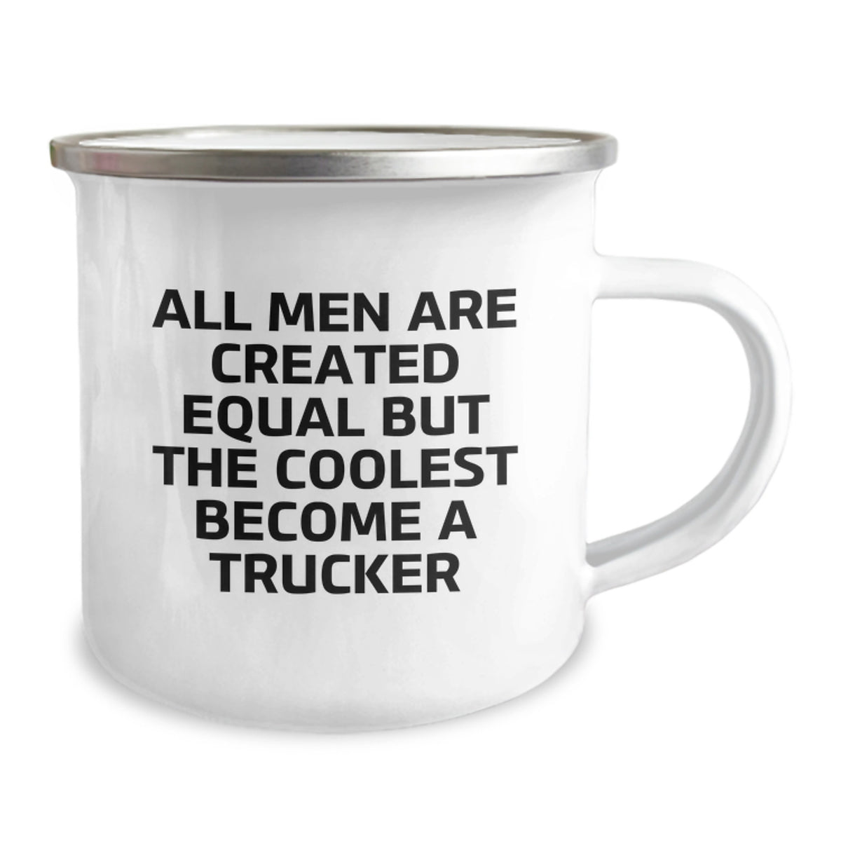 Trucker Camping Mug Gift for Him - A Cool Keepsake All Men Are Created - Image 2