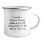 Funny Comedian Gifts from Friends for Comedians - Camping Mug for Christmas