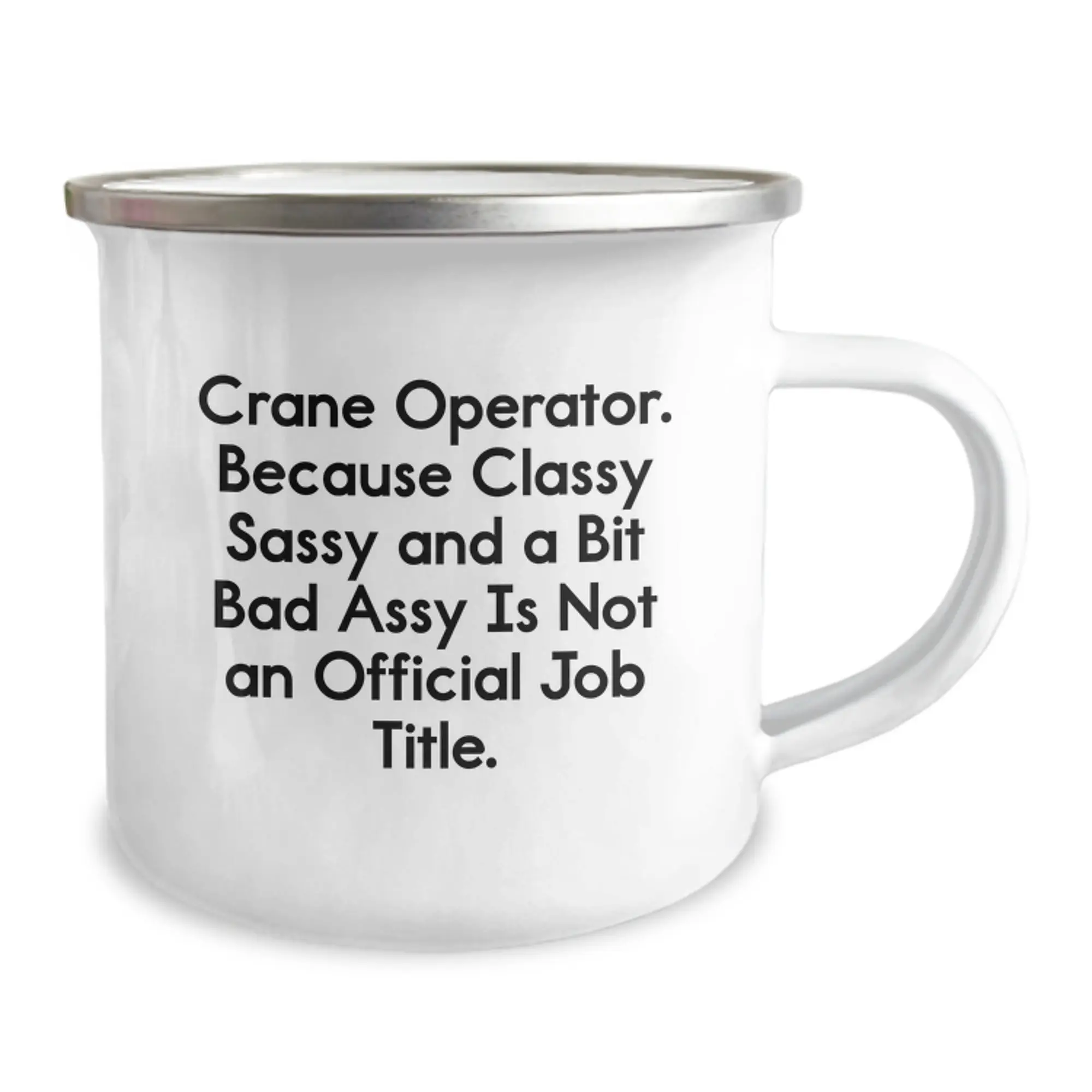 Funny Crane Operator Gifts for Men - Unique Crane Operator Camping Mug, Perfect for Friends or Family - Classy Sassy and A Bit Fearless Gifts from - Image 2