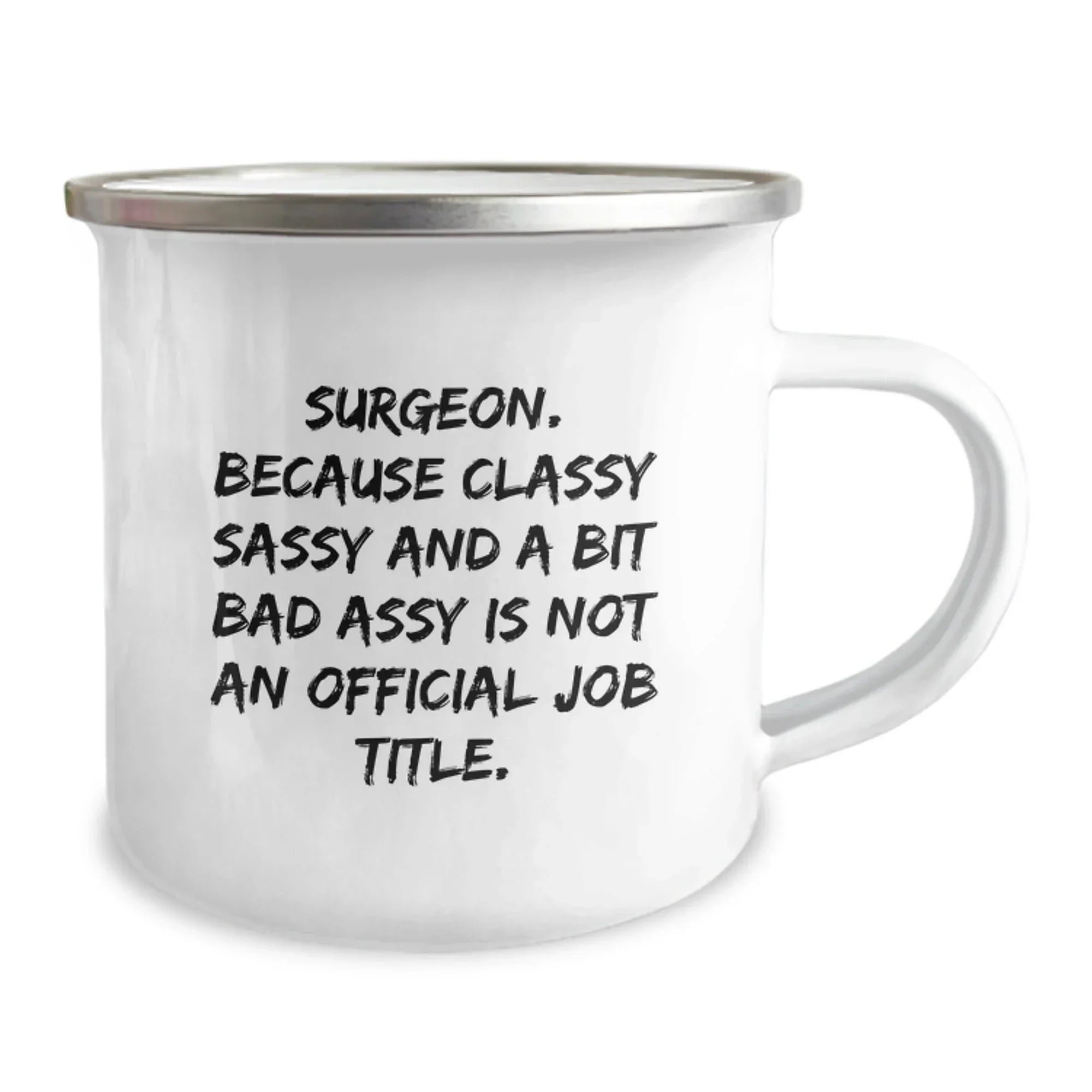 Funny Gifts from Friends to Surgeons, Unique Christmas Unique Gifts for Men, Classy Sassy Camping Mug