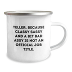 Funny Teller Graduation Gifts from Friends for Teller, Classy Sassy And A Bit Fearlessy Is Not An Official Job Title Stainless Steel Camping Mug - Image 2