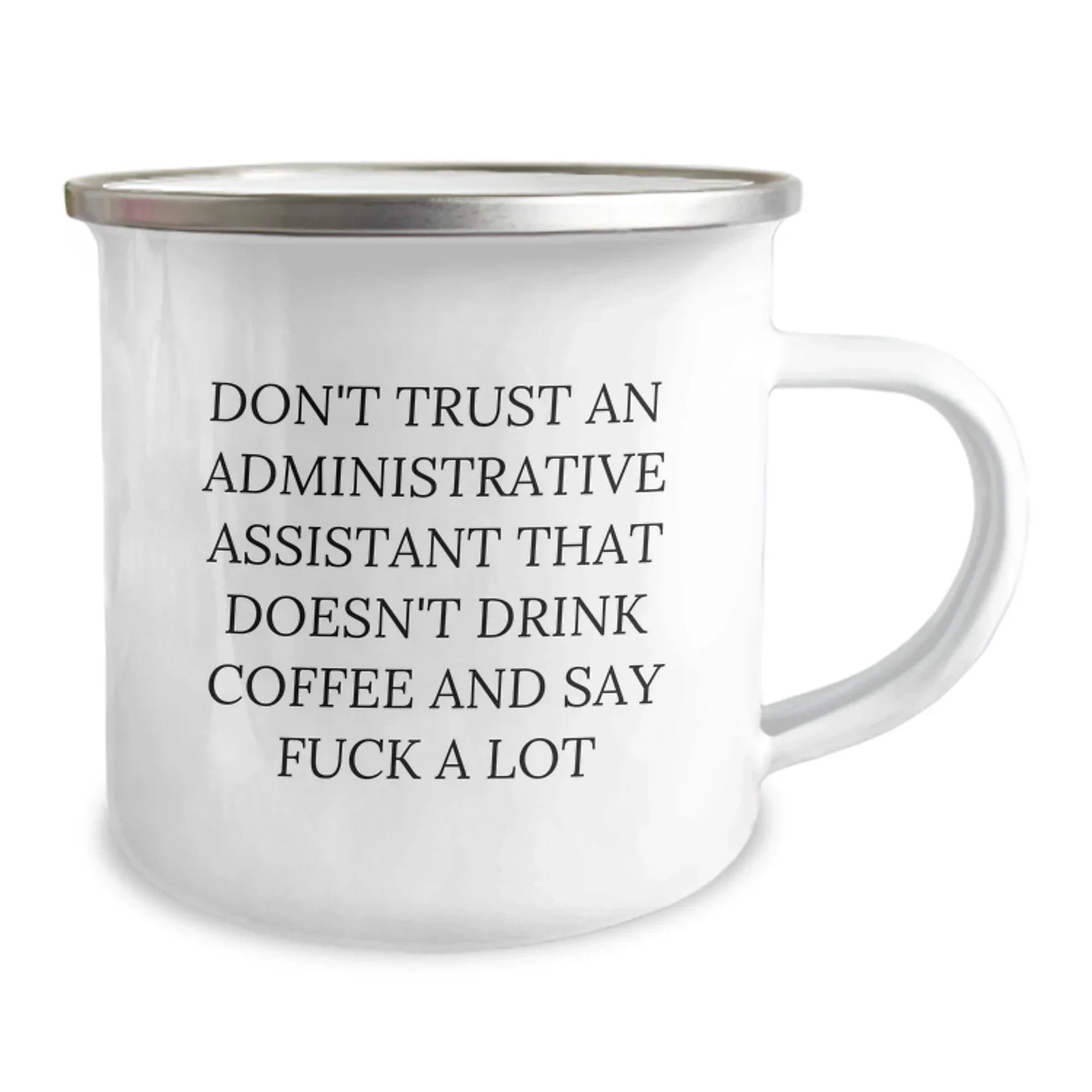 Funny Administrative Assistant Gifts from Friends - Christmas Unique Mugs for Coworkers, Staff, Office Coffee Lover, Inspirational Quote 'Don't Trust...'