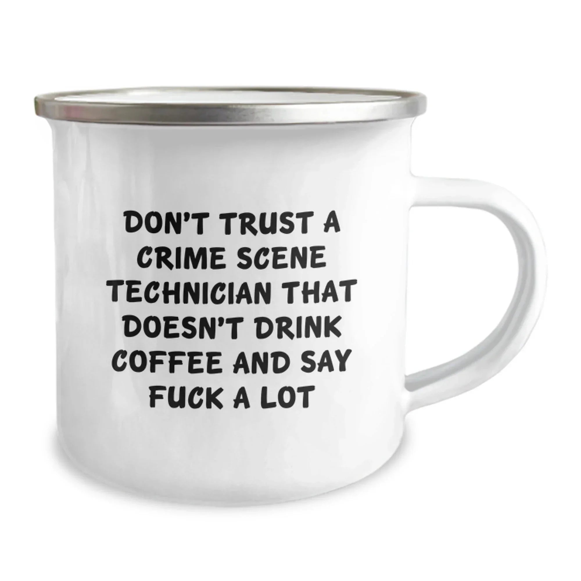 Funny Crime Scene Technician Camping Mug for Christmas Unique Gifts from Men to Friends