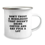 Funny Mixologist Quote Gifts for Men Camping Mugs from Friends for Christmas Unique Presents