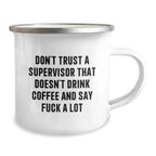 Funny Christmas Unique Gifts for Supervisor, Supervisor Humor Coffee Mug, Camping Mug with Quirky Quote - Gifts from Men to Supervisor
