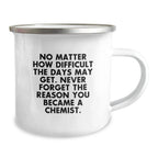 Gifts for Chemist Friends and Family - Funny Camping Mug for Men and Women Valentine's Unique Gifts