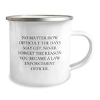 Funny Inspirational Law Enforcement Officer Gifts for Men from Friends - Christmas Unique Camping Mug