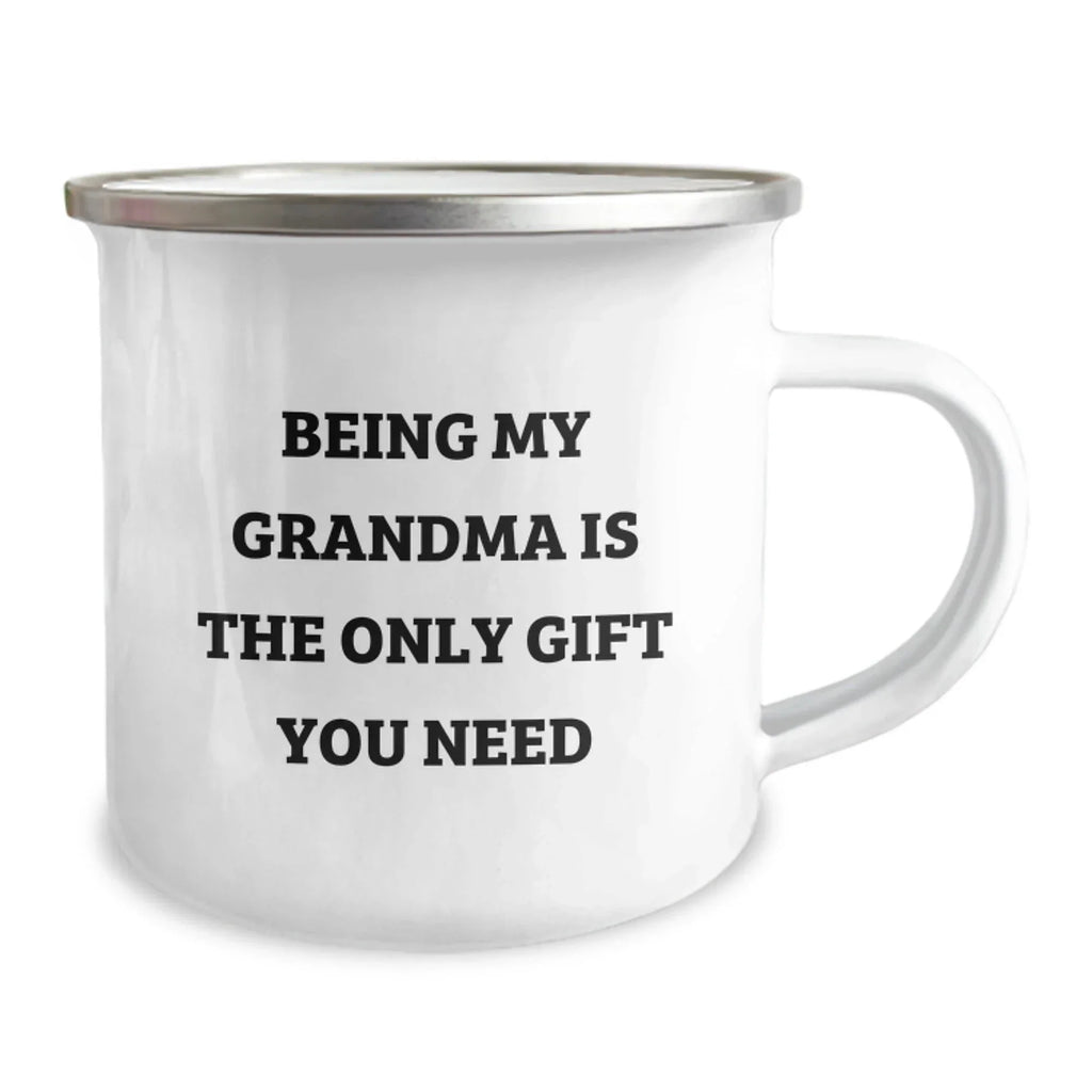 Funny Grandma Gifts for Grandma, Christmas Unique Gifts from Family, Camping Mug with Being My Grandma Is The Only Gift You Need Quote