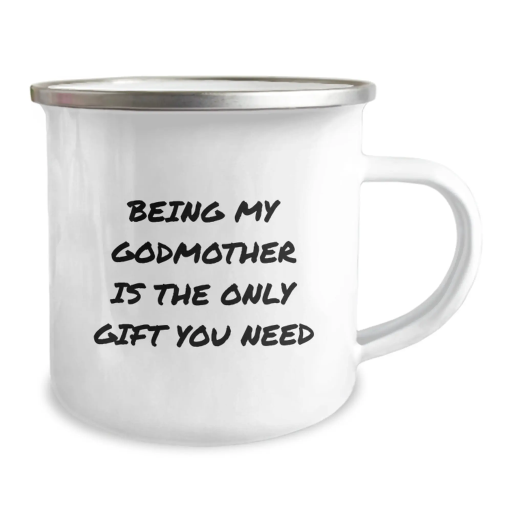 Funny Godmother Gifts for Women - Being My Godmother Is The Only Gift You Need Camping Mug, Gifts from Family to Godmother on Graduation Day - Image 2
