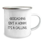 Geocaching Enthusiast Gifts from Family for Men, Funny Geocaching Isn't A Hobby. It's A Calling. Camping Mug for Christmas
