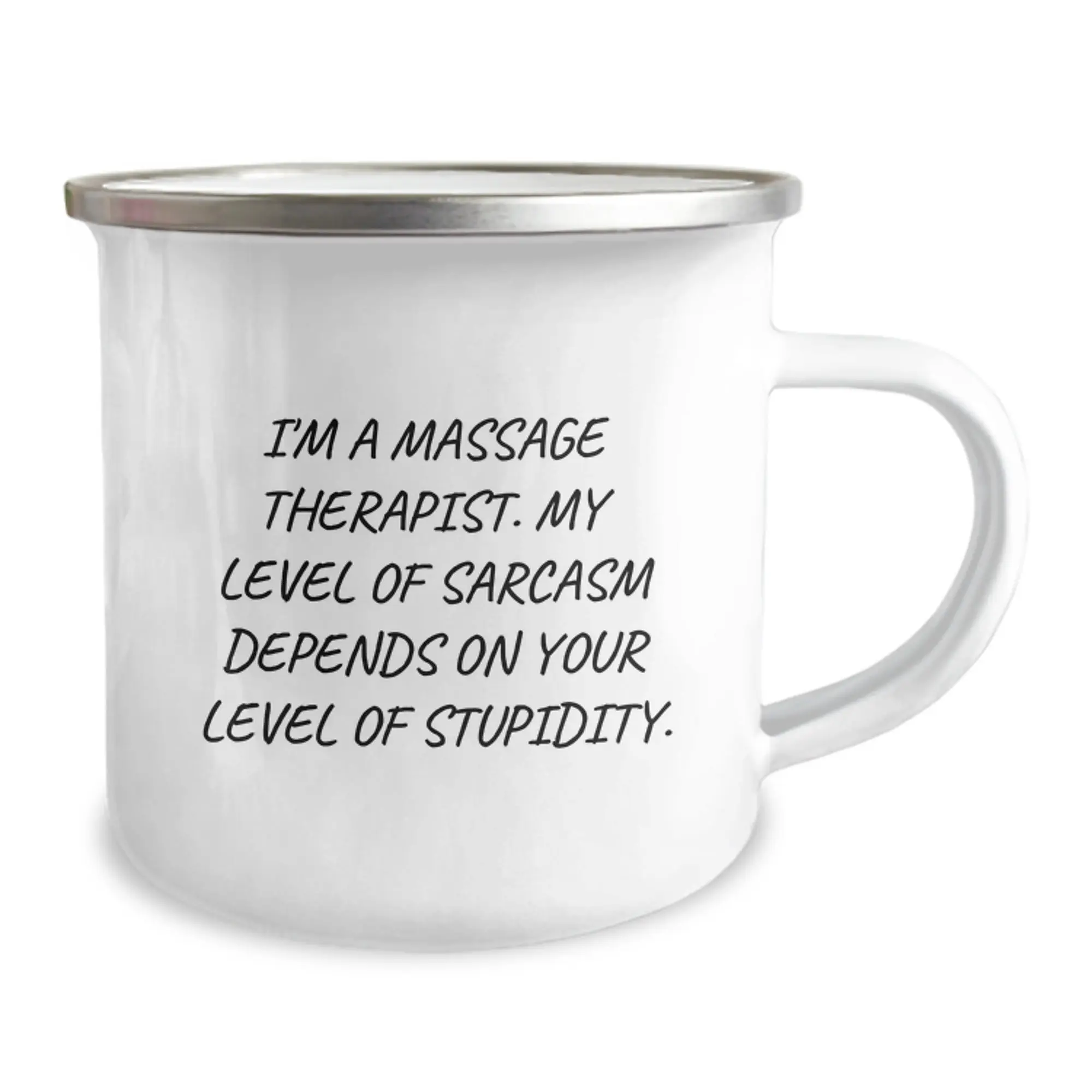 Funny Massage Therapist Gifts from Friends for Men - 'I'm A Massage Therapist. My Level Of Sarcasm Depends On Your Level Of Stupidity.' Camping Mug, Graduation Unique Gifts for Massage Therapist - Image 2
