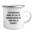 Funny Sarcasm Registered Nurse Christmas Camping Mug Gifts from Family, Humorous Quote for Registered Nurse, Funny Gift for Nurses
