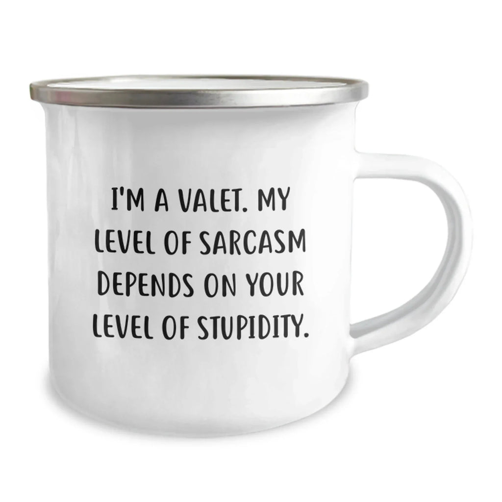 Funny Valet Gifts for Men - 'I'm A Valet. My Level Of Sarcasm Depends On Your Level Of Stupidity.' Valet Christmas Unique Gifts from Friends
