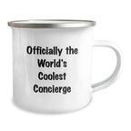 Concierge Gifts from Men to Friends - Camping Mug - 'Officially The World's Coolest Concierge' Funny Quote, Perfect Christmas Unique Gifts