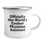 Funny Physician Assistant Gifts for Men, Officially The World's Coolest Physician Assistant, Christmas Unique Camping Mugs